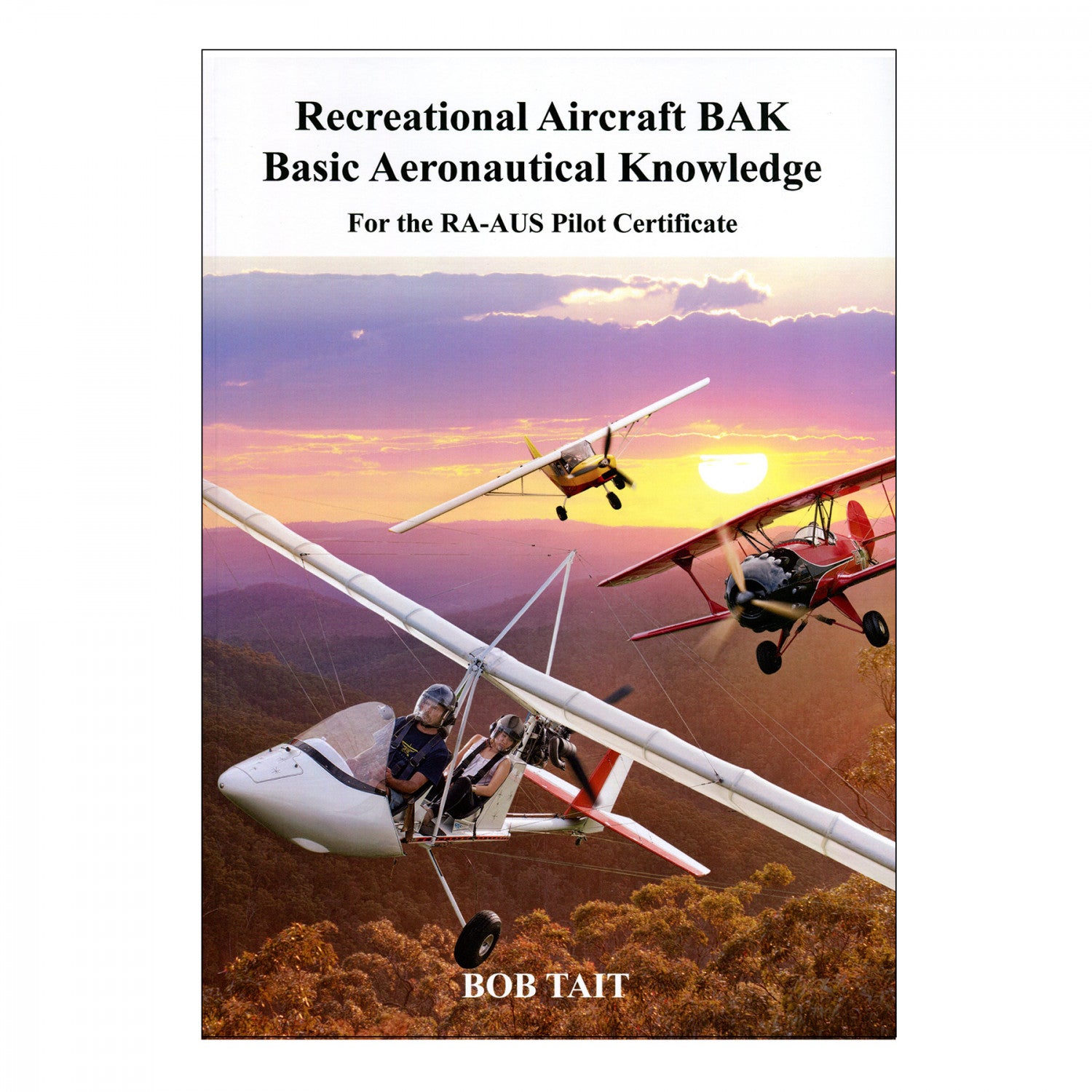 Bob Tait's Aviation Theory School - RAAus Pilot Certificate (Book Only) image 0